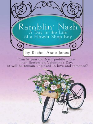 cover image of Ramblin' Nash, a Day in the Life of a Flower Shop Boy